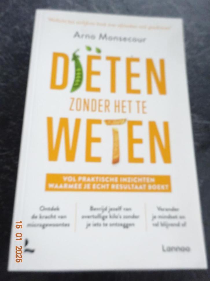 Diëten zonder het te weten van Arno Monsecour**NIEUW*, Livres, Santé, Diététique & Alimentation, Neuf, Enlèvement ou Envoi