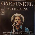 45 T. Garfunkel Art - I Shall Sing - feuilles-oh/do space…, Utilisé, Enlèvement ou Envoi