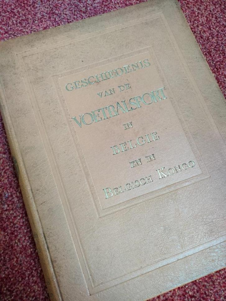 Geschiedenis van de voetbalsport in België en Belgisch Kongo, Boeken, Sportboeken, Gelezen, Balsport, Ophalen of Verzenden