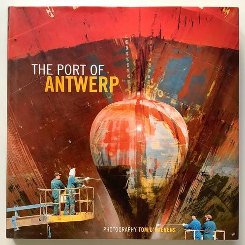 The port of Antwerp - Tom D'Haenens, Boeken, Geschiedenis | Stad en Regio, Ophalen of Verzenden