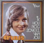 TRUUS - Ik hou nog zoveel van jou (single), Cd's en Dvd's, Vinyl Singles, 7 inch, Single, Ophalen of Verzenden, Zo goed als nieuw