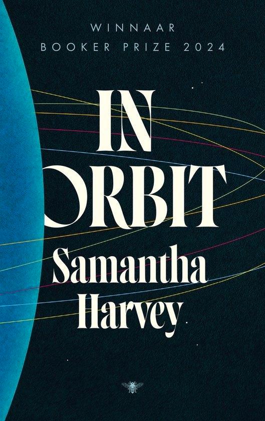 In Orbit - Samantha Harvey, Livres, Aventure & Action, Neuf, Enlèvement ou Envoi