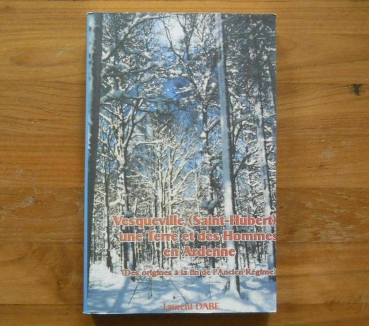 Vesqueville Saint-Hubert (Origines - Fin ancien régime), Boeken, Geschiedenis | Nationaal, Gelezen, Ophalen of Verzenden