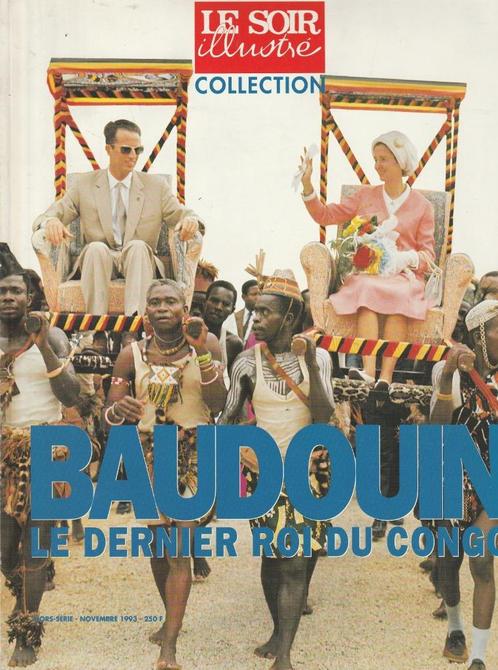 Le Soir illustré Collection Baudouin le dernier roi du Congo, Collections, Revues, Journaux & Coupures, Journal ou Magazine, 1980 à nos jours