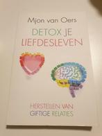 Mjon van Oers - Detox je liefdesleven, Boeken, Ophalen of Verzenden, Mjon van Oers, Zo goed als nieuw