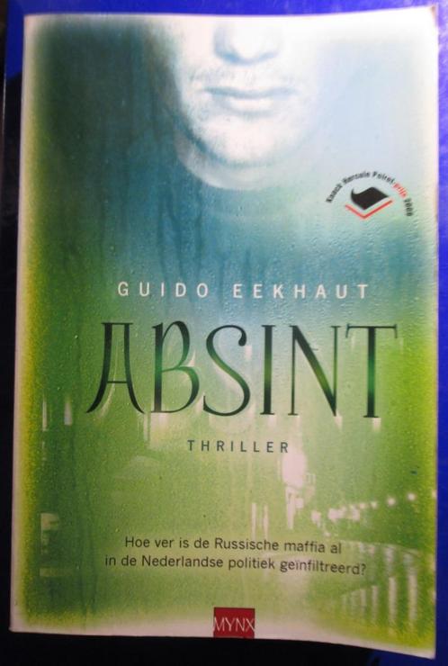 Absinthe Guido Eekhaut, Livres, Thrillers, Comme neuf, Pays-Bas, Enlèvement ou Envoi