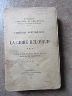 L'histoire merveilleuse de la Libre Belgique 1919 Fidelis, Antiek en Kunst, Ophalen of Verzenden