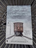 boek De jongen die zijn vader naar Auswitz volgde (waargeb ), Livres, Guerre & Militaire, Comme neuf, Autres sujets/thèmes, Jeremy Dronfield