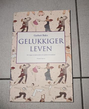 Gelukkiger leven, 101 vragen - Gerbert Bakx, nieuw beschikbaar voor biedingen