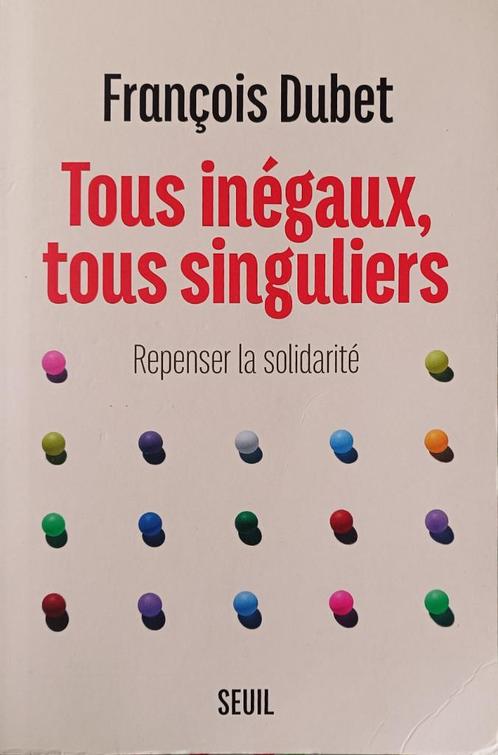 Tous Inégaux, tous singuliers : Repenser la Solidarité, Boeken, Filosofie, Gelezen, Wijsbegeerte of Ethiek, Ophalen of Verzenden