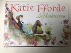 Dwarsligger (148): Katie Fforde: liefdesbrieven, Boeken, Ophalen of Verzenden, Zo goed als nieuw, Katie Fforde