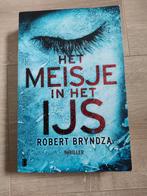 Robert Bryndza - Het meisje in het ijs, Boeken, Ophalen of Verzenden, Zo goed als nieuw, Robert Bryndza