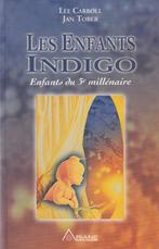 Les enfants indigo Enfants du 3e millénaire Lee Carroll/Jan, Boeken, Psychologie, Ophalen of Verzenden, Lee Carroll / Jan Tober