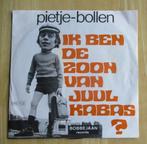 Pietje Bollen - Ik ben de zoon van Juul Kabas?, Enlèvement ou Envoi, Utilisé, En néerlandais, Single