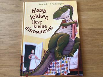 J. Yolen - Slaap lekker, lieve kleine dinosaurus beschikbaar voor biedingen