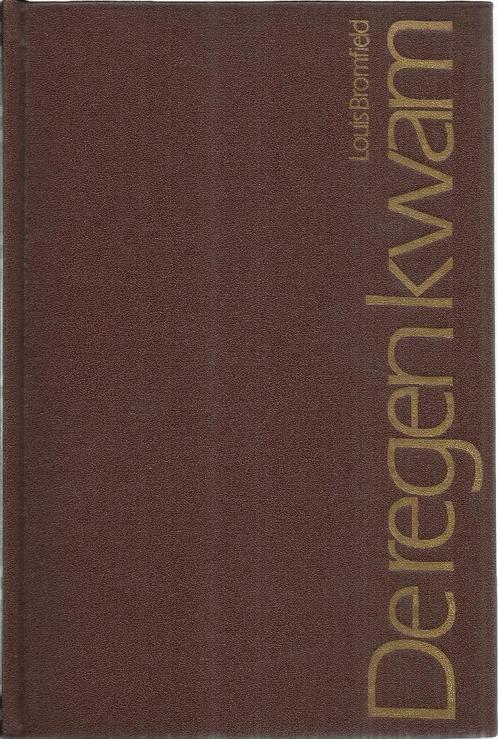 DE REGEN KWAM - LOUIS BROMFIELD, Livres, Romans, Utilisé, Pays-Bas, Enlèvement ou Envoi