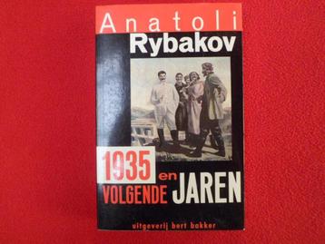 Anatoli Rybakov: 1935 en volgende jaren, Enlèvement ou Envoi, Utilisé, Anatoli Rybakov, Pays-Bas