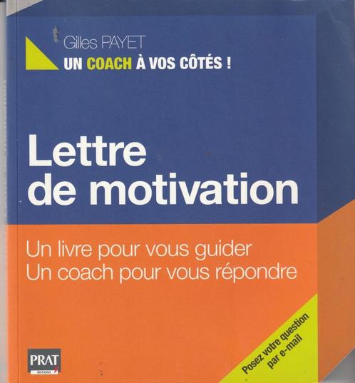 Lettre de motivation Gilles Payet, Livres, Conseil, Aide & Formation, Utilisé, Enlèvement ou Envoi