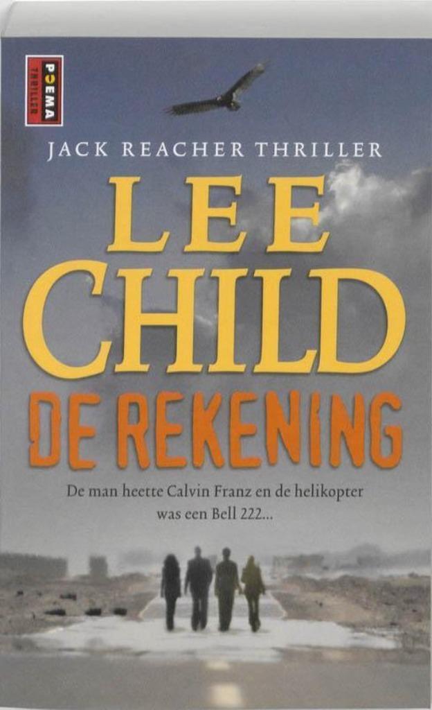 Te Koop Boek DE REKENING Lee Child, Boeken, Thrillers, Zo goed als nieuw, Amerika, Ophalen of Verzenden