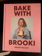 Bake with Brookie bakboek, Boeken, Nieuw, Ophalen of Verzenden, Brooke Bellamy, Taart, Gebak en Desserts