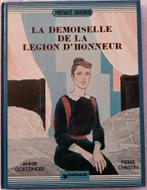 La demoiselle de la Légion d'honneur, Goetzinger Christin, Boeken, Stripverhalen, Eén stripboek, Ophalen of Verzenden, Annie Goetzinger Christin