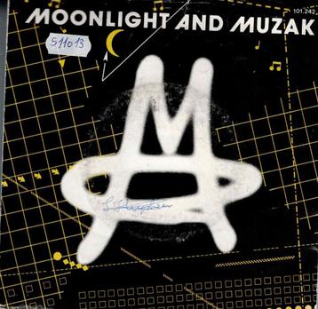 Vinyl, 7"   -   M  – Moonlight And Muzak beschikbaar voor biedingen