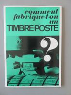 1967 comment fabrique-t-on un Timbre-Poste, Boeken, Verzenden, Zo goed als nieuw, Overige onderwerpen