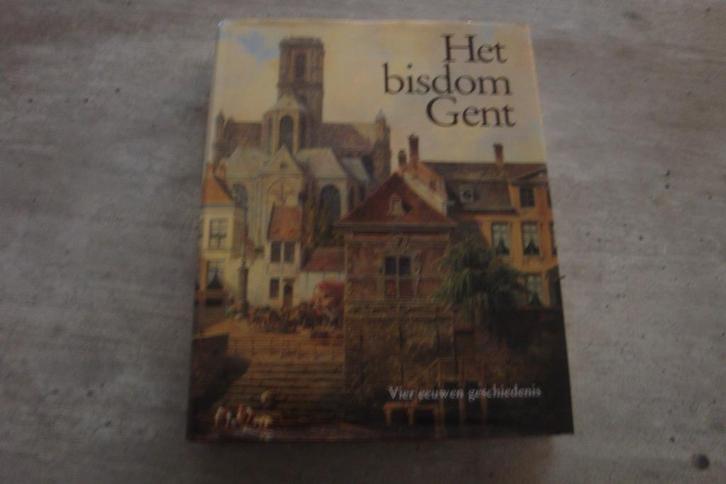 HET BISDOM GENT-VIER EEUWEN GESCHIEDENIS, Boeken, Geschiedenis | Stad en Regio, Gelezen, Ophalen of Verzenden