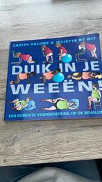 Carita Salome - Duik in je weeen, Livres, Grossesse & Éducation, Enlèvement ou Envoi, Comme neuf, Carita Salome