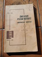 Psychomotorische opvoeding en mentale retardatie, Ophalen of Verzenden, Gelezen, Hoger Onderwijs, Collectif d'auteurs