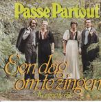 Een dag om te zingen van Passe-Partout, CD & DVD, 7 pouces, En néerlandais, Envoi, Single