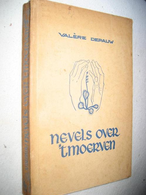 Valère Depauw – Nevels over ’t Moerven, Antiquités & Art, Antiquités | Livres & Manuscrits, Enlèvement ou Envoi