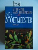 Roman De Stoetmeester Etienne van Heerden, Ophalen of Verzenden, Zo goed als nieuw, Etienne van Heerden