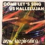 45tr. - The New Inspiration - Come Let's Sing Us Hallelujah, Ophalen of Verzenden, Single