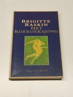 Brigitte Raskin - Het koekoeksjong, Utilisé, Enlèvement ou Envoi