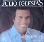 Julio Iglesias - Quiereme mucho, Cd's en Dvd's, 7 inch, Single, Ophalen of Verzenden, Zo goed als nieuw