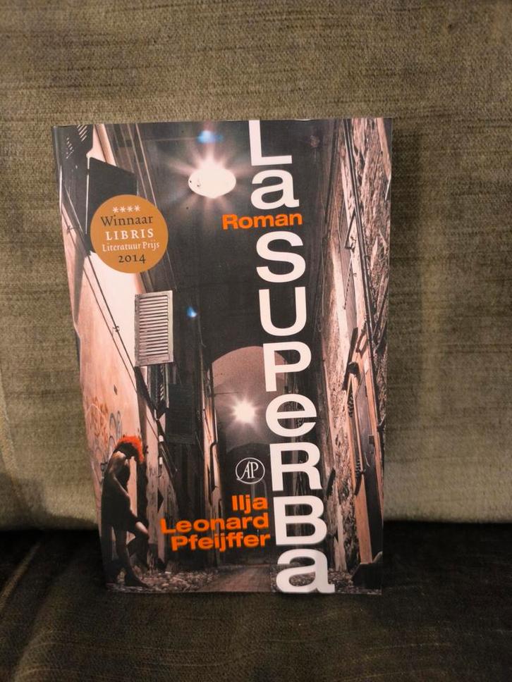 La Superba.      (Ilja Leonard Pfeijffer), Boeken, Literatuur, Zo goed als nieuw, Nederland, Ophalen