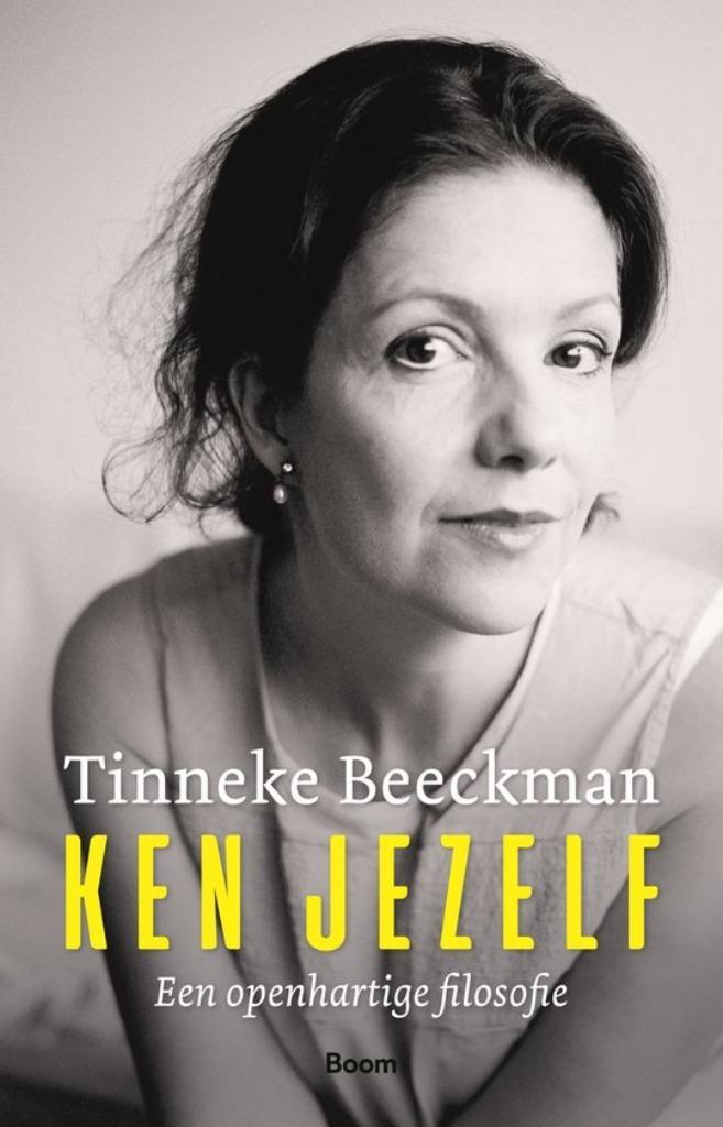 Te Koop Boek KEN JEZELF Tinneke Beeckman, Boeken, Filosofie, Zo goed als nieuw, Praktische filosofie, Ophalen of Verzenden