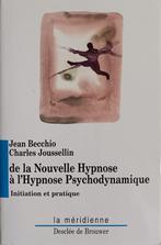 De la Nouvelle Hypnose à l'Hypnose Psychodynamique, Livres, Psychologie, Enlèvement ou Envoi, Utilisé, Psychologie du développement