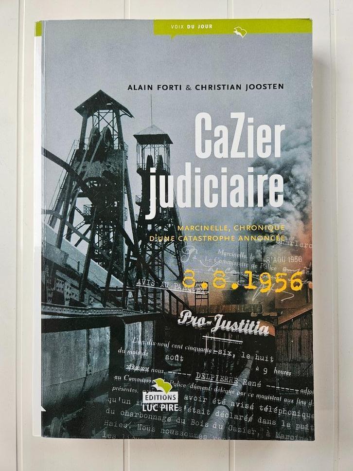 Gerechtelijke casier - Marcinelle, kroniek van een ramp, Boeken, Geschiedenis | Nationaal, Gelezen, Ophalen of Verzenden