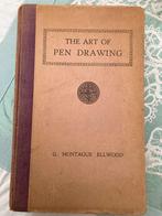The art of pen drawing/montague ellwood, Hobby en Vrije tijd, Tekenen, Gebruikt, Ophalen of Verzenden