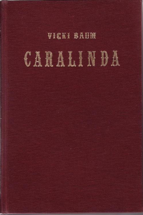 Vicki Baum “Caralinda”, Boeken, Romans, Zo goed als nieuw, België, Ophalen of Verzenden