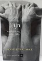 Pijn, de wetenschap van het lijden, Frank T. Vertosick, Comme neuf, Enlèvement ou Envoi
