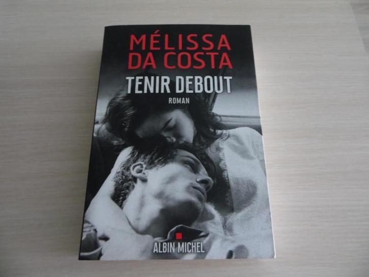 TENIR DEBOUT  MÉLISSA DA COSTA, Boeken, Romans, Zo goed als nieuw, Europa overig, Ophalen of Verzenden