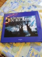 Sur les traces du Roi Arthur., Livres, Enlèvement ou Envoi, Comme neuf