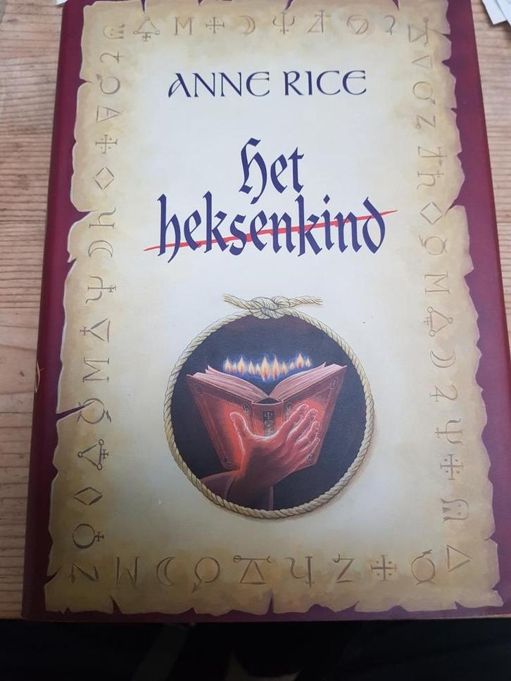 Anne Rice - Het heksenkind.  Hardcover 2003, Boeken, Fantasy, Zo goed als nieuw, Ophalen of Verzenden