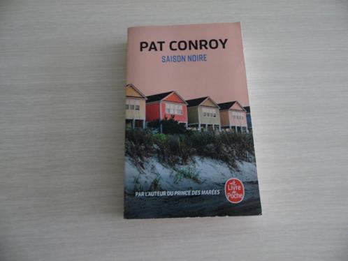 SAISON NOIRE      PAT CONROY, Boeken, Romans, Zo goed als nieuw, Amerika, Verzenden