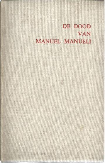 DE DOOD VAN MANUEL MANUELI - HORST BIERNATH