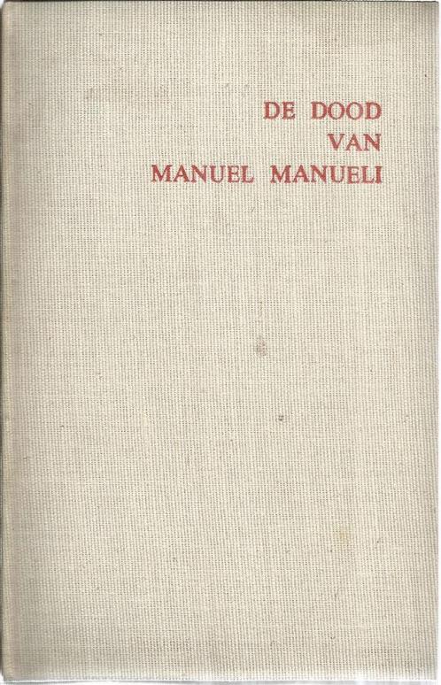 DE DOOR VAN MANUEL MANUELI - HORST BIERNATH, Livres, Thrillers, Utilisé, Pays-Bas, Enlèvement ou Envoi