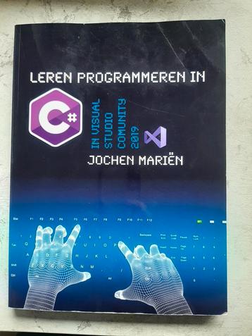 Leren programmeren in C# van Jochen Mariën